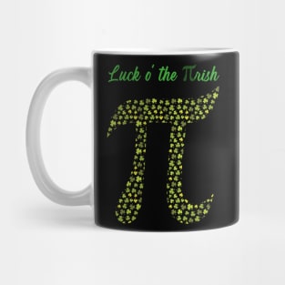 St Patricks Day Funny Pi Design Luck O' The Pi-Rish Mug